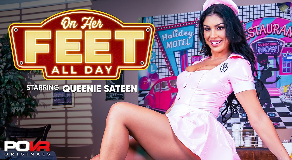 On Her Feet All Day Queenie Sateen Vr Porn Povr