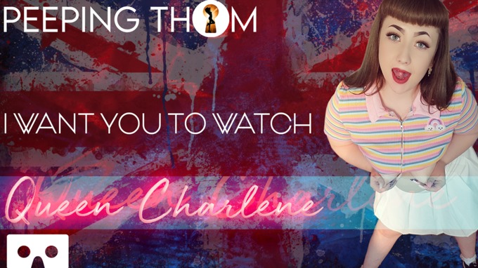 I Want You To Watch - Queen Charlene
