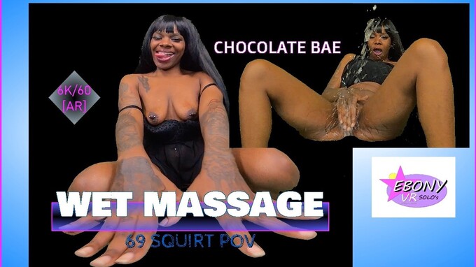 Wet Massage - Ebony Squirting POV - 69 & Reverse Cowgirl