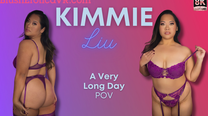 Kimmie Liu - Such a Long Day, Baby- BEVR