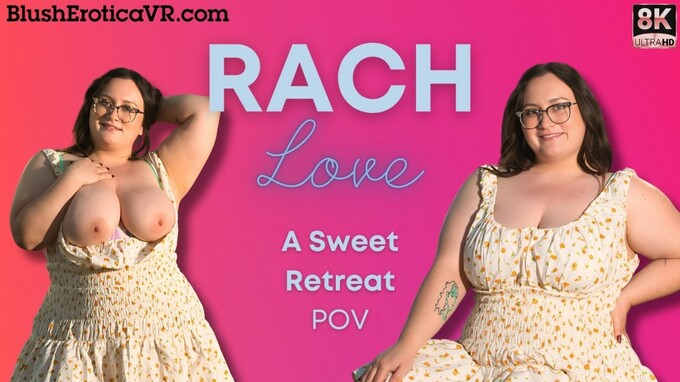 Rach Love - A Sweet Retreat
