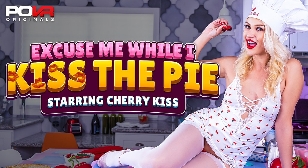 Excuse Me While I Kiss the Pie